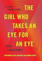 Algopix Similar Product 18 - The Girl Who Takes an Eye for an Eye A