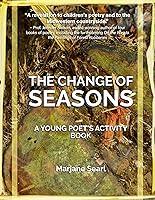 Algopix Similar Product 20 - The Change of Seasons A Young Poets