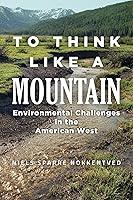 Algopix Similar Product 16 - To Think Like a Mountain Environmental