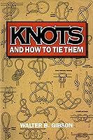 Algopix Similar Product 10 - Knots and How To Tie Them