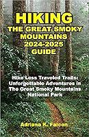 Algopix Similar Product 5 - HIKING THE GREAT SMOKY MOUNTAINS