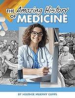 Algopix Similar Product 19 - The Amazing History of Medicine The