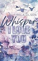 Algopix Similar Product 11 - Whisper I Love You Dramatischer