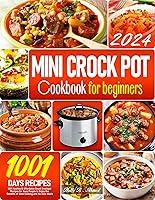 Algopix Similar Product 19 - The Complete Mini Crock Pot Cookbook