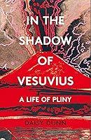 Algopix Similar Product 17 - In the Shadow of Vesuvius A Life of