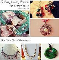 Algopix Similar Product 15 - 10 Easy Jewelry Projects for Every