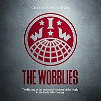 Algopix Similar Product 18 - The Wobblies The History of the