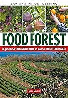 Algopix Similar Product 12 - Food Forest Il giardino commestibile