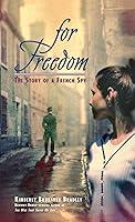 Algopix Similar Product 7 - For Freedom: The Story of a French Spy