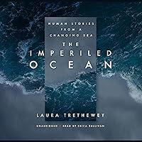 Algopix Similar Product 20 - Imperiled Ocean Human Stories from a