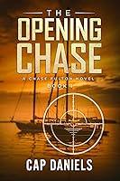 Algopix Similar Product 19 - The Opening Chase A Chase Fulton Novel