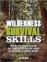 Algopix Similar Product 3 - Wilderness Survival Skills How to Stay