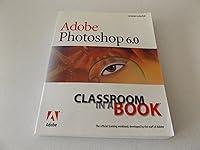 Algopix Similar Product 19 - Adobe Photoshop 6.0: Classrom in a Book