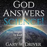 Algopix Similar Product 14 - God Answers Science: From Origin to End