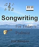 Algopix Similar Product 2 - Songwriting for Today's Psalmist