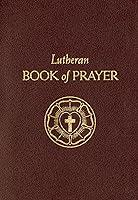 Algopix Similar Product 12 - The Lutheran Book Of Prayer