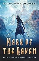 Algopix Similar Product 8 - Mark of the Raven (The Ravenwood Saga)