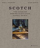 Algopix Similar Product 18 - Scotch The Stories Behind Scotlands