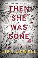 Algopix Similar Product 11 - Then She Was Gone: A Novel