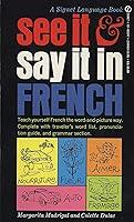 Algopix Similar Product 3 - See It and Say It in French A