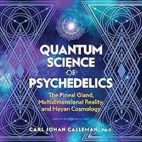 Algopix Similar Product 11 - Quantum Science of Psychedelics The