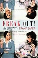 Algopix Similar Product 15 - Freak Out My Life with Frank Zappa