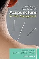 Algopix Similar Product 1 - The Praeger Handbook of Acupuncture for