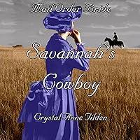 Algopix Similar Product 14 - Mail Order Bride Savannahs Cowboy