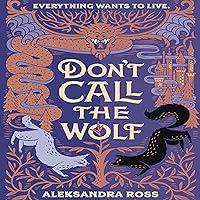 Algopix Similar Product 20 - Don't Call the Wolf