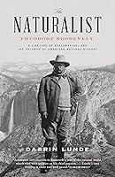 Algopix Similar Product 9 - The Naturalist Theodore Roosevelt A