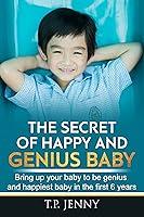 Algopix Similar Product 16 - THE SECRETS OF HAPPY AND GENIUS BABY