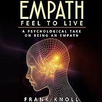 Algopix Similar Product 14 - Empath Feel to Live A Psychological