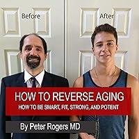 Algopix Similar Product 4 - How to Reverse Aging How to Be Smart