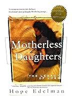 Algopix Similar Product 20 - Motherless Daughters: The Legacy of Loss