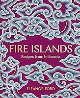 Algopix Similar Product 17 - Fire Islands: Recipes from Indonesia
