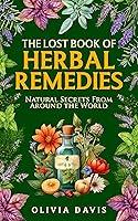 Algopix Similar Product 20 - The Lost Book of Herbal Remedies