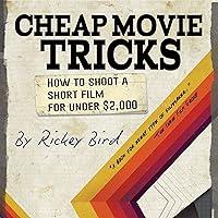 Algopix Similar Product 19 - Cheap Movie Tricks How to Shoot a