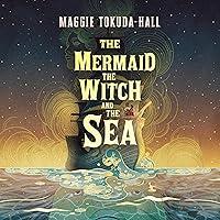 Algopix Similar Product 8 - The Mermaid, the Witch, and the Sea