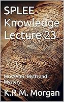 Algopix Similar Product 17 - SPLEE Knowledge Lecture 23  MusSAtur