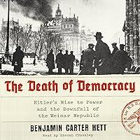 Algopix Similar Product 19 - The Death of Democracy Hitlers Rise