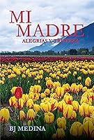 Algopix Similar Product 9 - Mi Madre Alegrias y tristeza Spanish