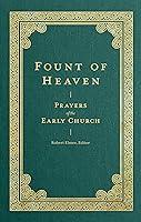 Algopix Similar Product 5 - Fount of Heaven Prayers of the Early