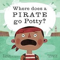 Algopix Similar Product 19 - Where Does a Pirate Go Potty?