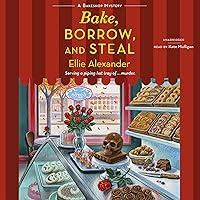 Algopix Similar Product 20 - Bake Borrow and Steal The Bakeshop