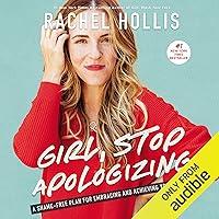 Algopix Similar Product 1 - Girl Stop Apologizing Audible