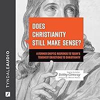 Algopix Similar Product 13 - Does Christianity Still Make Sense A