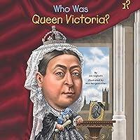 Algopix Similar Product 8 - Who Was Queen Victoria?