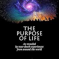 Algopix Similar Product 12 - The Purpose of Life As Revealed by