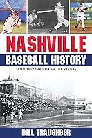 Algopix Similar Product 3 - Nashville Baseball History From