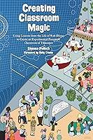 Algopix Similar Product 11 - Creating Classroom Magic Using Lessons